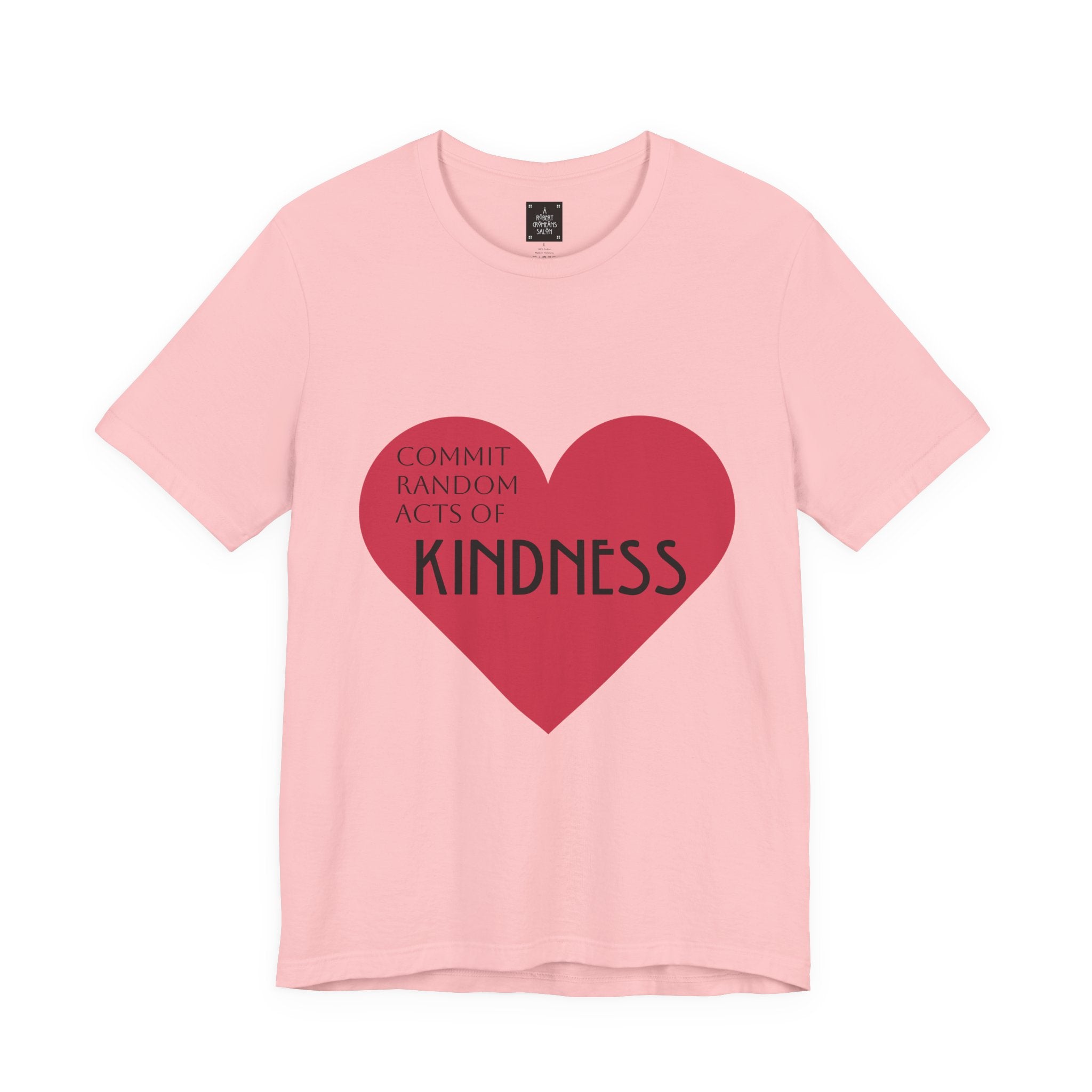 Kindness Heart T-Shirt — unisex
