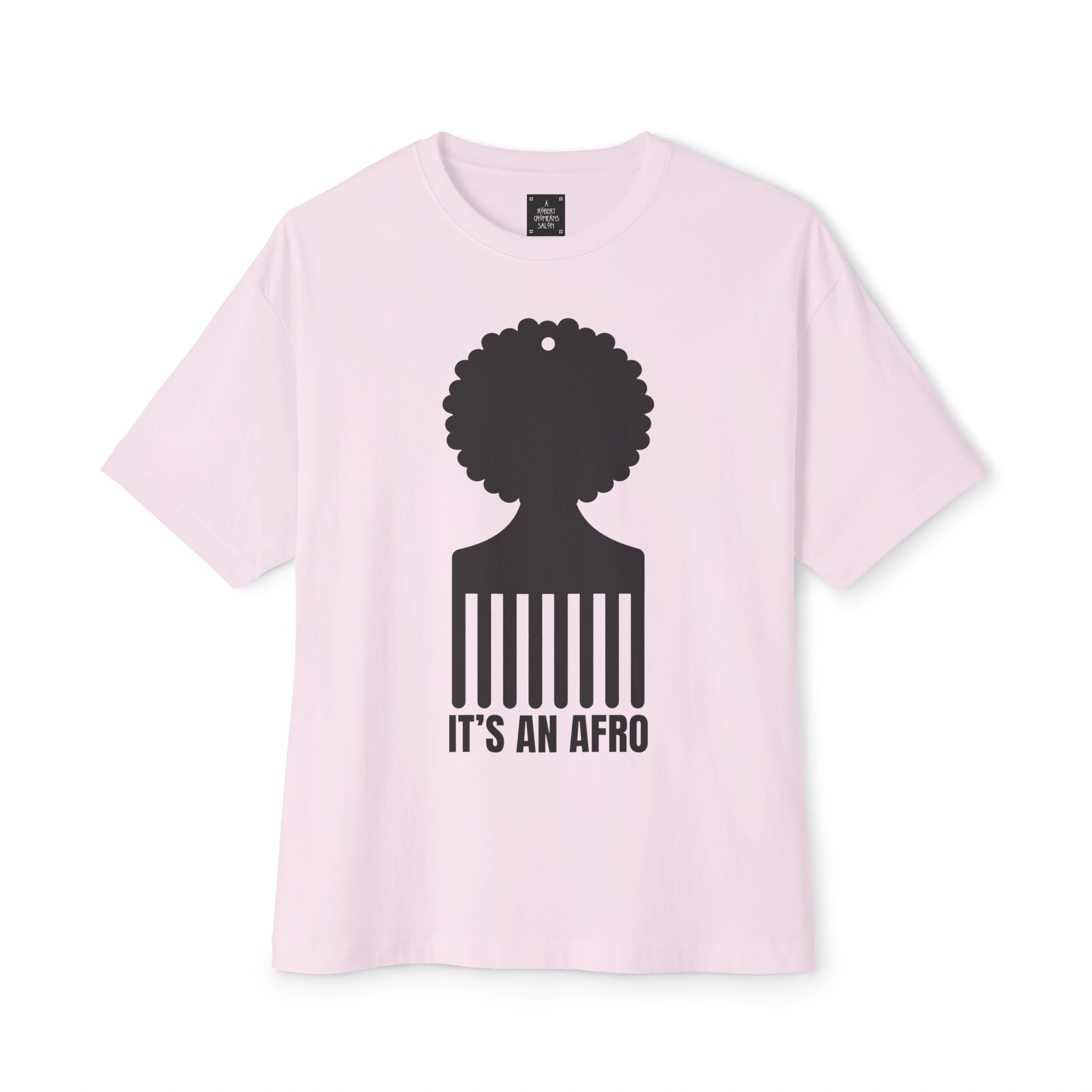 "It's An Afro" Graphic T-Shirt