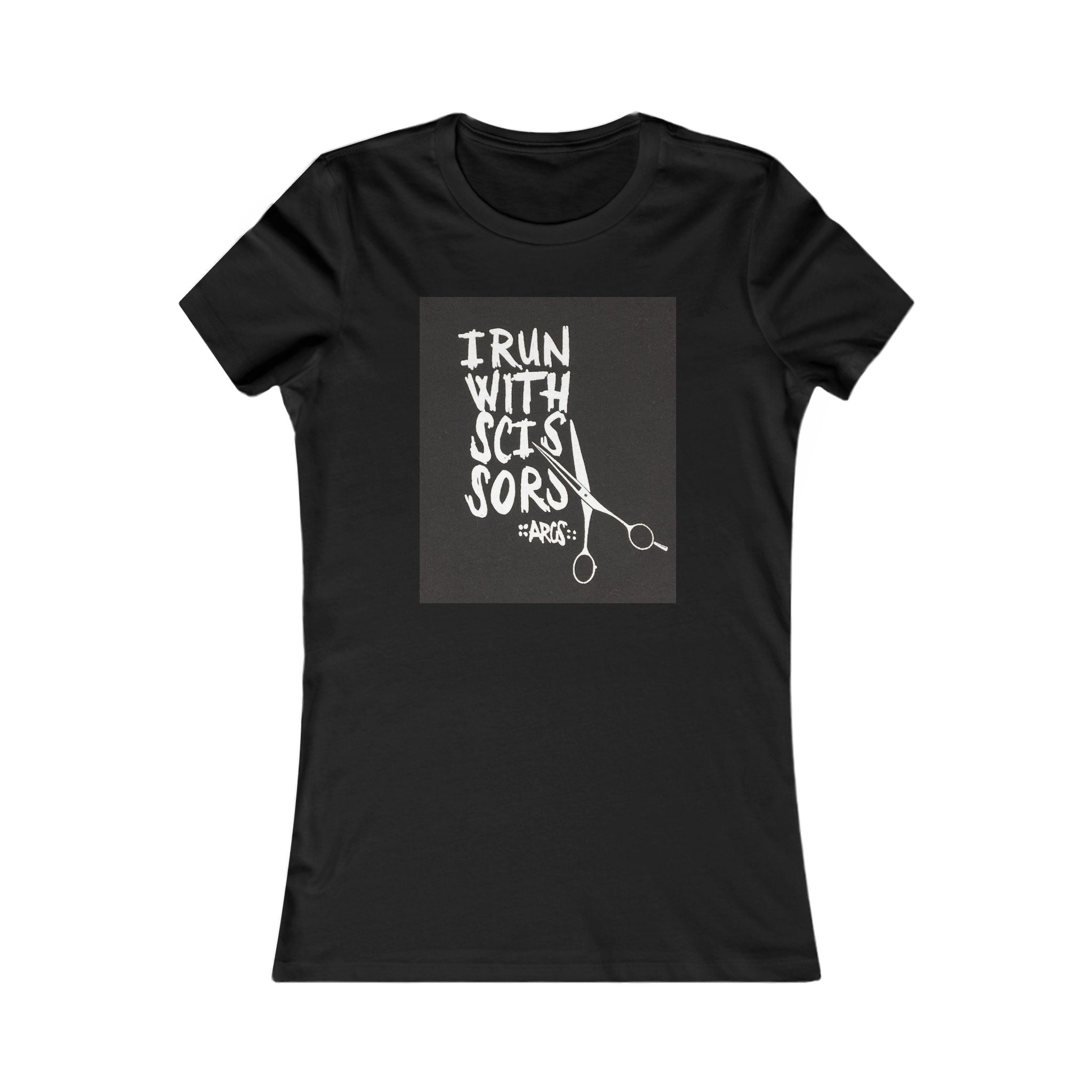 "I Run With Scissors"  Hairdresser Tee - made for all with a more fitted feel