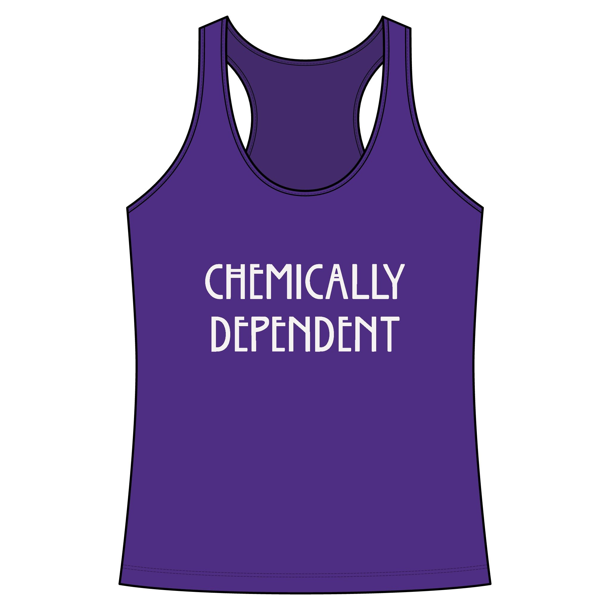 Chemically Dependent Racerback Tank Top