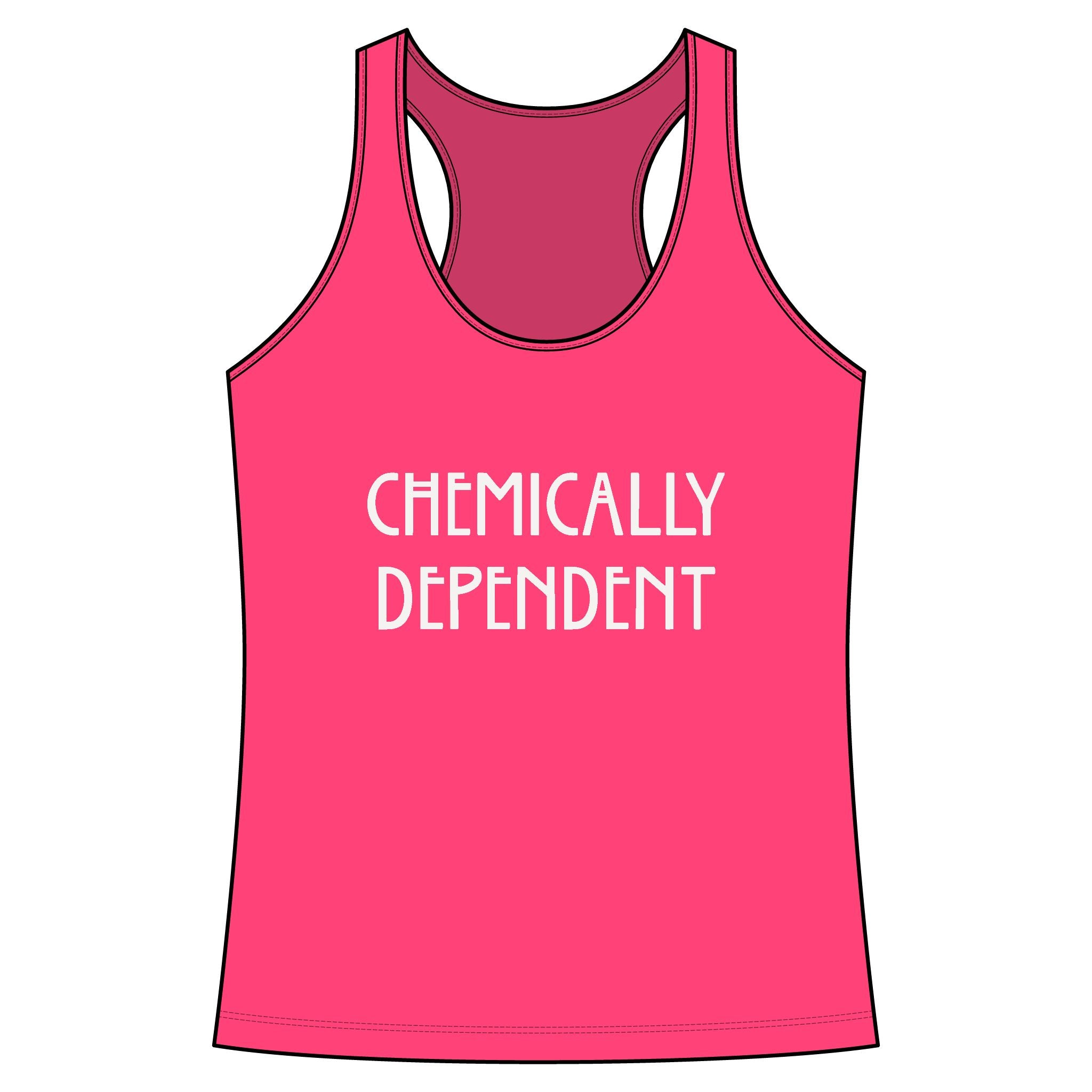 Chemically Dependent Racerback Tank Top