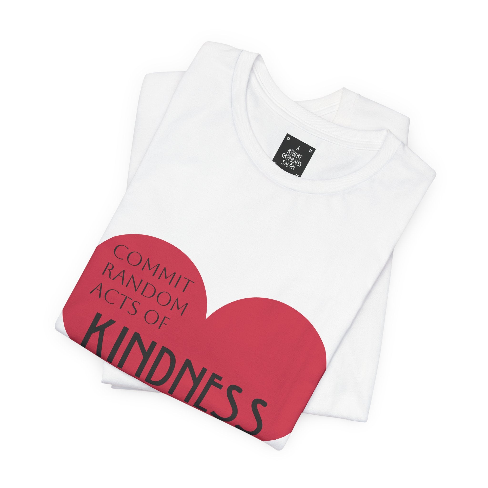 Kindness Heart T-Shirt — unisex