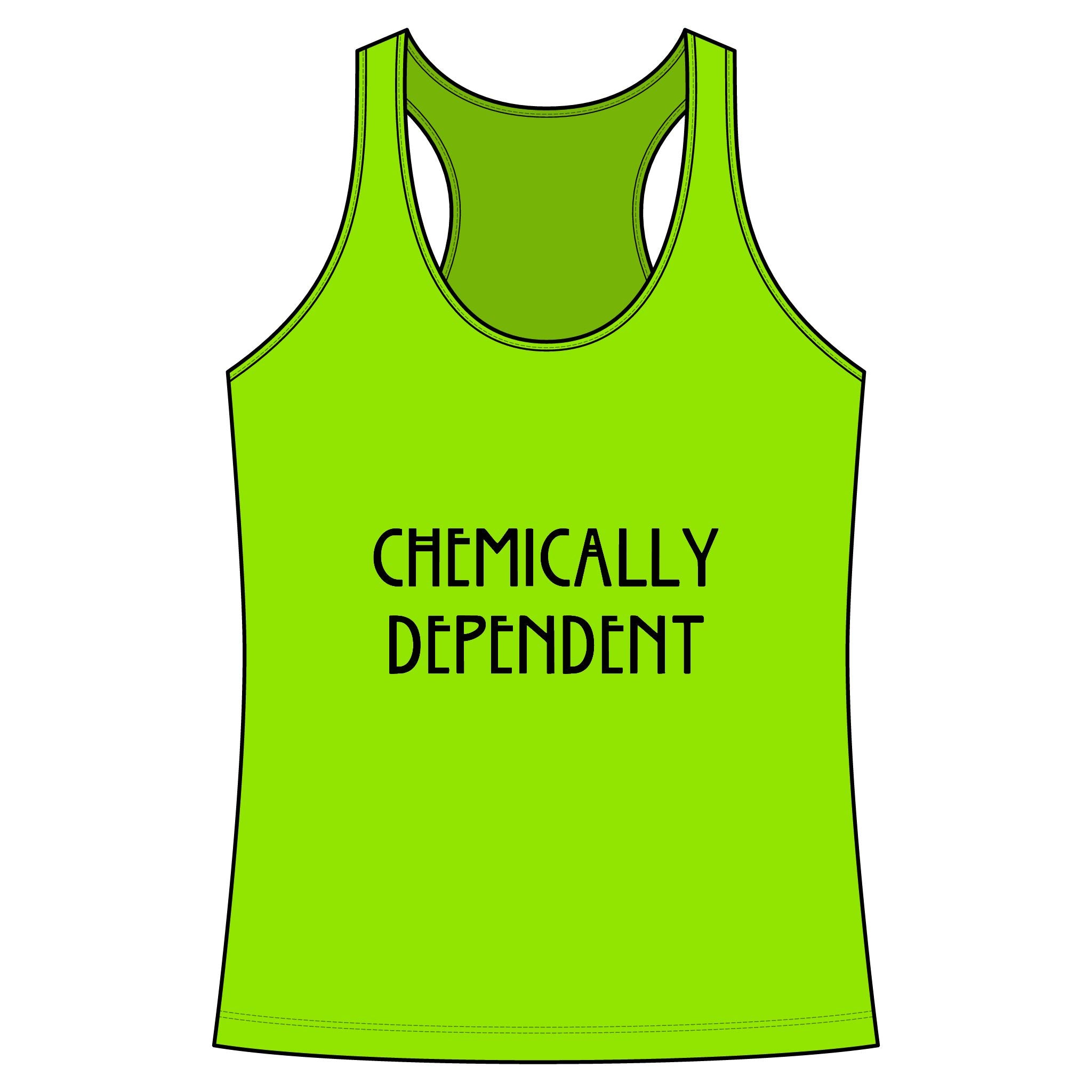 Chemically Dependent Racerback Tank