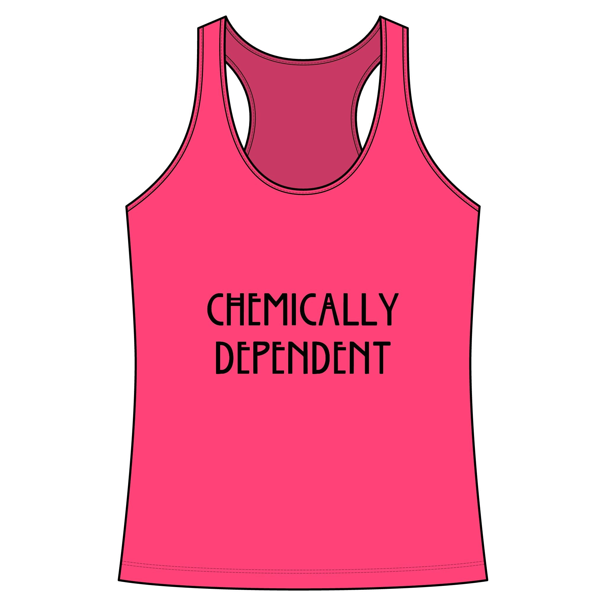 Chemically Dependent Racerback Tank