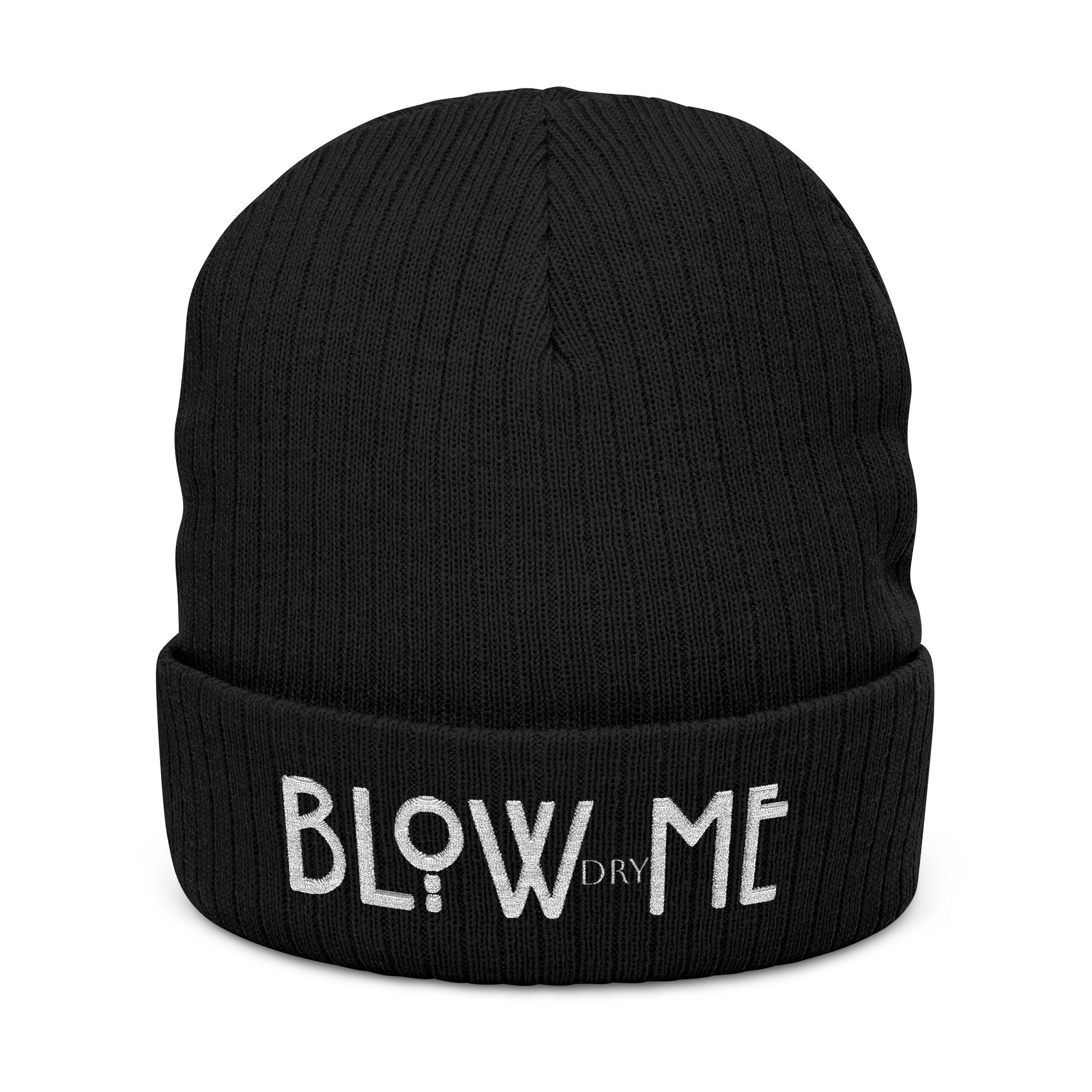 Embroidered "Blow dry Me" Ribbed Knit Beanie