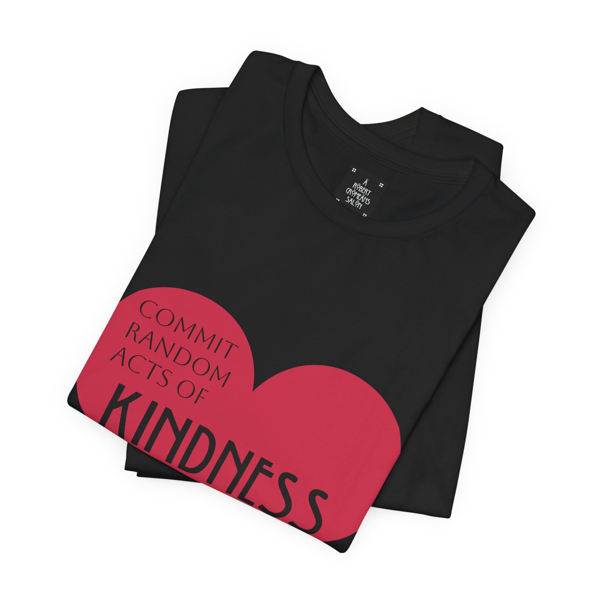 Kindness Heart T-Shirt — unisex fit